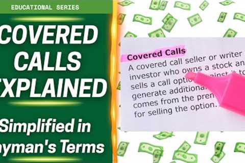 DIY Investing Education: Covered Call Explained (In Layman's Terms) | Episode 10