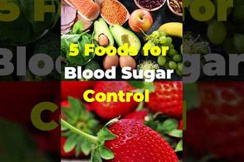 5 Best Foods to Control Diabetes and Lower Blood Sugar # shorts