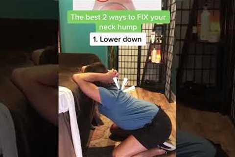 The best 2 ways to fix your neck hump! #health #backpain #backpainrelief #neckpain