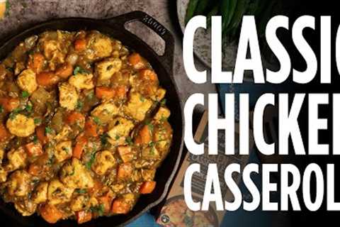 Make The PERFECT One pan Chicken Casserole | Simple, easy and delicious