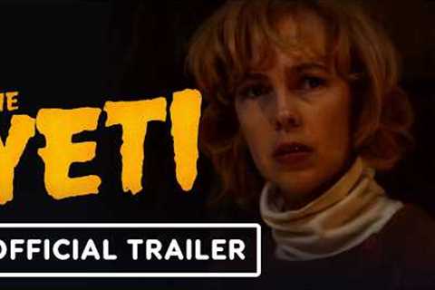 The Yeti - Official Trailer (2026)