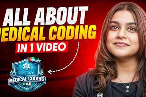 Medical Coding Career in UAE 2026 | Courses, Salary &amp; Scope | What Is Medical Coding - Complete ..