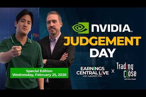 NVDA Earnings | Earnings Central Live + Trading the Close