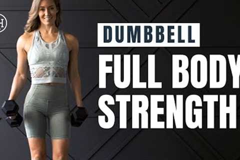 Powerful Full Body Strength // Dumbbell Only Workout