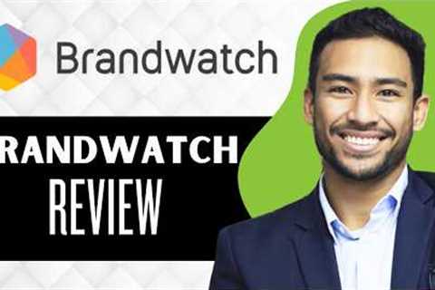 Brandwatch Review 2026 (Full Guide)