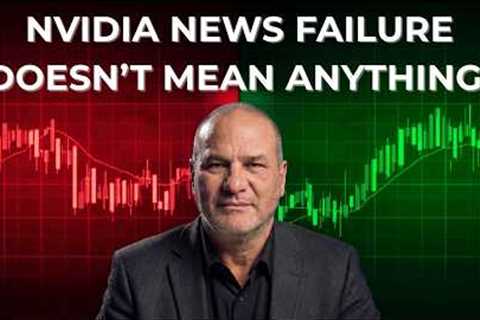 NVIDIA Earnings' Market Reaction Is NOT As Important As You Think!
