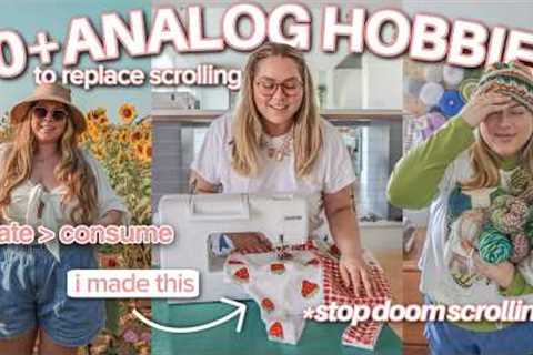 40+ HOBBIES TO TRY IN 2026 🎀🧶🎨 | go analog, stop scrolling + be more creative &amp; interesting ✨