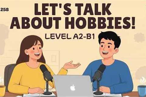 Daily English Conversation Practice | How to Talk About Hobbies | A1 English | Mr. English Channel