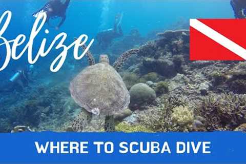 Scuba Diving in Belize - Top 13 Destinations