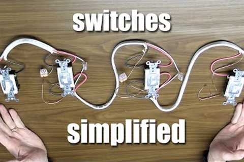 Switches Simplified | How to wire 2-way, 3-way, and 4-way switches