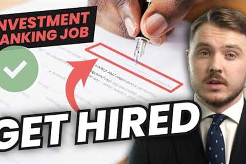 How to Get a Job in Investment Banking