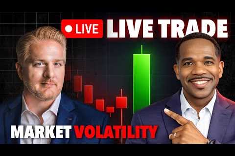 Live Trade Session - Market Volatility