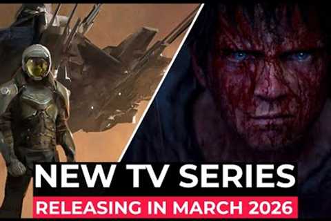 Top 10 NEW TV SERIES In March 2026!