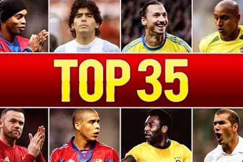 Top 35 Legendary Goals In Football History