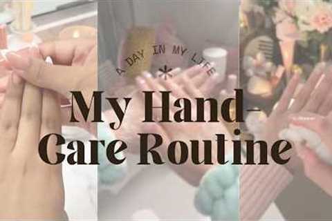 Hand Care Routine for Soft &amp; Smooth Hands ✋✨ | Daily Skincare Tips for Dry Hands