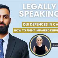 DUI Defenses in Canada: How to Fight Impaired Driving Charges