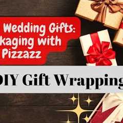 Indian Wedding Gift Wrapping  Ideas 💝🎁| DIY Delights | DIY Gift wrapping ✨