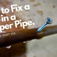 How To Fix A Hole In Copper Pipe | Emergency Plumbing Repair