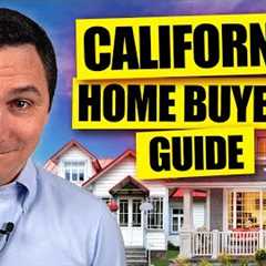 How to Buy a Home in California (The COMPLETE Guide)