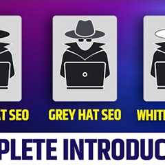 What is White Hat SEO & Gray Hat SEO & Black Hat SEO? - Techniques of SEO