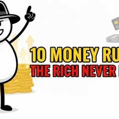 10 Money Rules Rich People Never Break | Master These Wealth Principles Before 2026 Ends