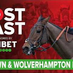 Sandown & Wolverhampton Preview | Horse Racing Tips | Racing Postcast | Unibet