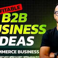 Top 10 Profitable B2B Ecommerce Product Ideas in India (2026) 🔥 Business Ideas