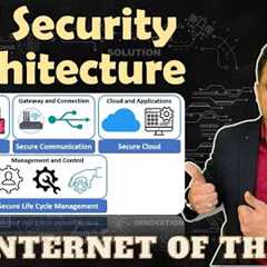 IoT Security Architecture Explained: Device, Communication, Cloud, and Life Cycle Management