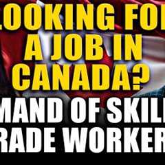 Unlocking the Canadian Job Market: Tips for Success | Scope of Skilled Trade Jobs