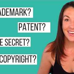 Intellectual Property Law Explained | Copyrights, Trademarks, Trade Secrets, & Patents