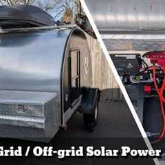Camper Trailer Grid and Solar / Off Grid Power and Wiring Setup #teardropcamper #solarpower
