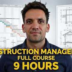The COMPLETE Guide to Construction Project Management