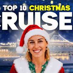 Top 10 Christmas Cruises and What To Do