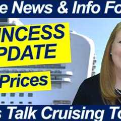 CRUISE NEWS! Princess Cruise Prices Keep Rising | Important Updates You Need to Know