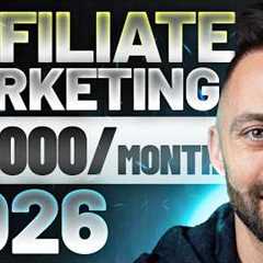 Affiliate Marketing Tutorial for Beginners 2026 (Step By Step with AI)