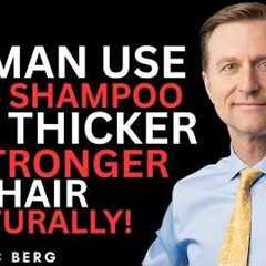 JUST THIS 1 Shampoos That Naturally Reactivate Hair Growth | Dr. Eric Berg DC