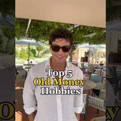 Top 5 Old Money Hobbies! Would You Agree?  #mensfashion #oldmoneyoutfits #hobbies  #stayclassy