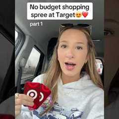 No budget shopping spree😍 #target #nobudgetshoppingspree #targetrun #targetfinds #shopping
