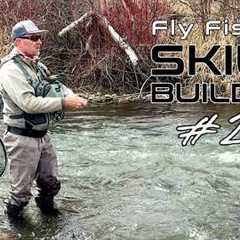 Why Changing Your Approach Angle Can Mean More Fish |  Fly Fishing Skill Builder #28