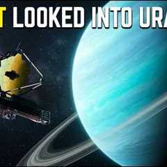 James Webb Finally Looked Into Uranus… And Scientists Didn’t Expect What it Saw
