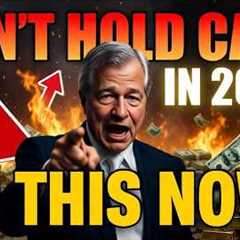 Stop Holding Cash NOW! Jamie Dimon’s 2026 Wealth Strategy