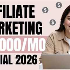 How to Start Affiliate Marketing for Beginners In 2026 (Beginner Tutorial)