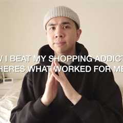 How I Beat My Shopping Addiction | Heres What Worked For Me
