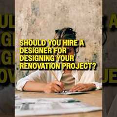 Should You Hire A Designer For Your Renovation Project? Tampa General Contractor Answers!