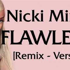 Nicki Minaj - Flawless [Verse - Lyrics] like mj doctor they killing me
