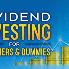 Dividend Investing for Beginners & Dummies - Stock Market Audiobook Full Length