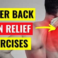 Upper Back Pain Relief Exercises in 10 Min