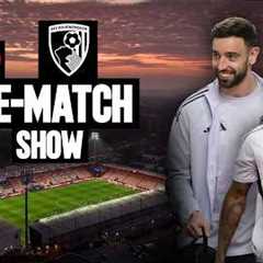 LIVE 🔴 | Bournemouth v Man Utd | Team Arrivals & Pre-Match Show