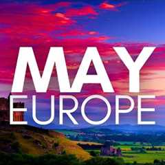 Best Places To Visit In May In Europe - Travel Video