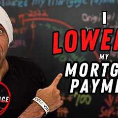 I Lowered My Mortgage Payment Without Refinancing